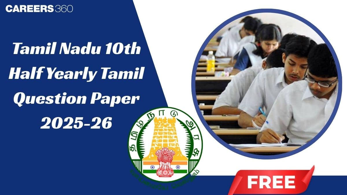 Tamil Nadu Class 10 Half-Yearly Tamil Question Paper 2025-26 PDF: Answer Key & Solution